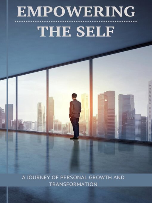 Title details for Empowering the Self by Steven Whyte - Available